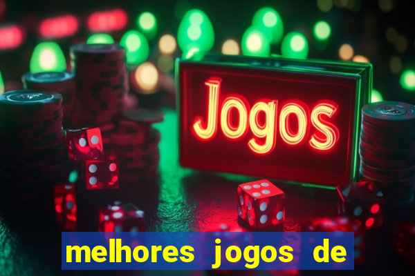 melhores jogos de ganhar dinheiro de verdade